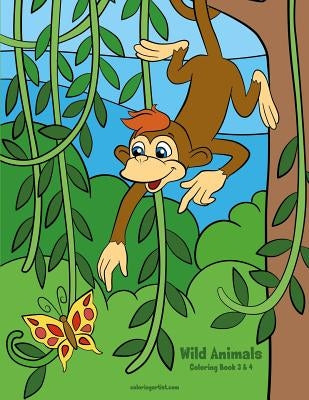 Wild Animals Coloring Book 3 & 4 by Snels, Nick