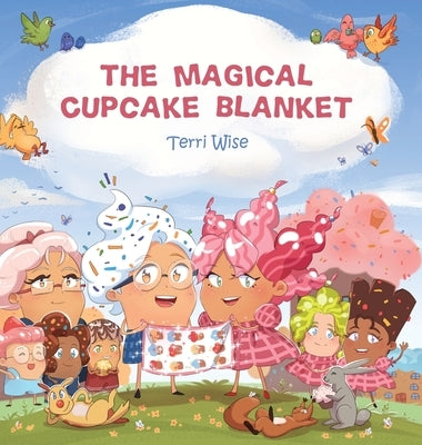 The Magical Cupcake Blanket by Wise, Terri