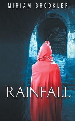 Rainfall by Brookler, Miriam