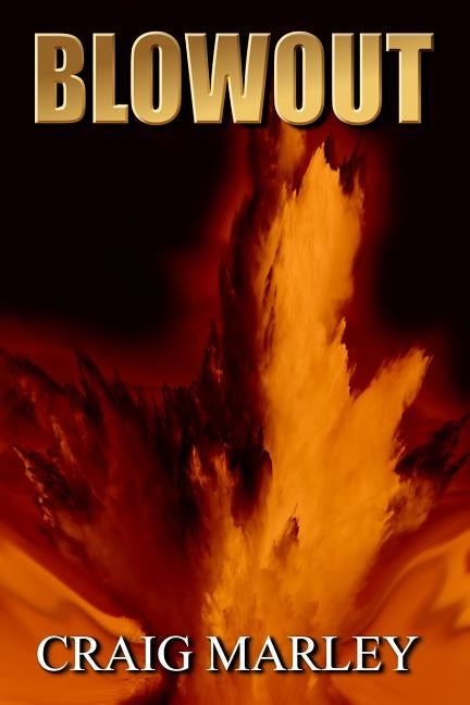 Blowout by Marley, Craig