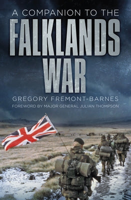 A Companion to the Falklands War by Fremont-Barnes, Gregory