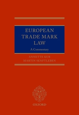European Trade Mark Law by Kur, Annette