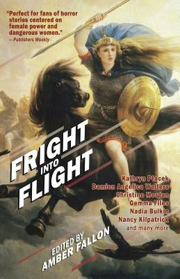 Fright Into Flight by Fallon, Amber