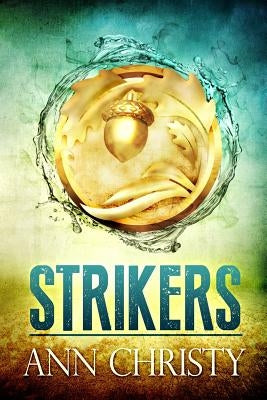 Strikers by Christy, Ann
