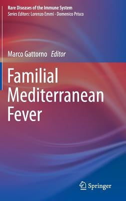 Familial Mediterranean Fever by Gattorno, Marco
