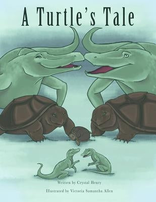 A Turtle's Tale by Allen, Victoria Samantha