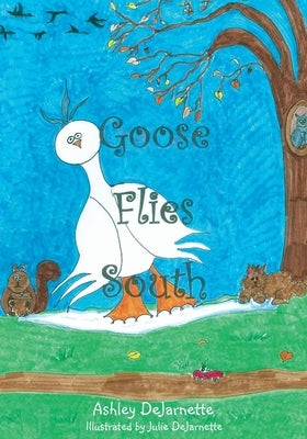 Goose Flies South by Dejarnette, Ashley