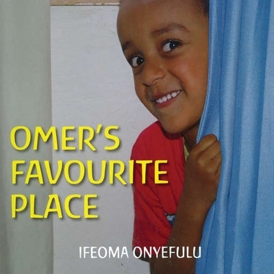 Omer's Favorite Place by Onyefulu, Ifeoma