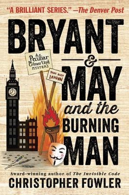 Bryant & May and the Burning Man by Fowler, Christopher