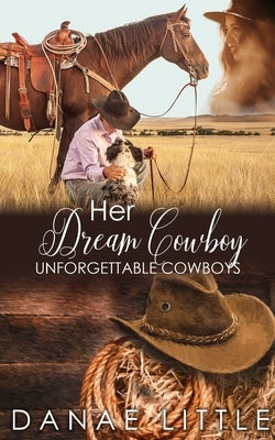 Her Dream Cowboy by Little, Danae