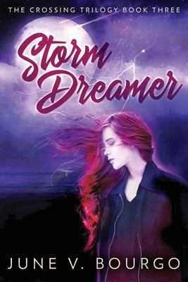 Storm Dreamer by Bourgo, June V.