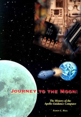 Journey to the Moon by Hall, Eldon C.