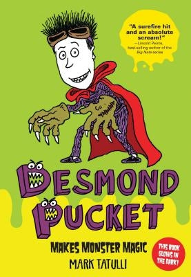 Desmond Pucket Makes Monster Magic, 1 by Tatulli, Mark