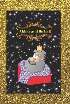 Akbar and Birbal (illustrated ): wits and wisdom stories of birbal by Pearls, Fictional