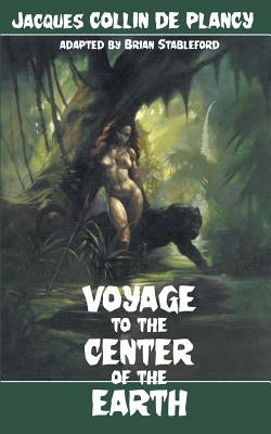 Voyage to the Center of the Earth by Collin De Plancy, Jacques