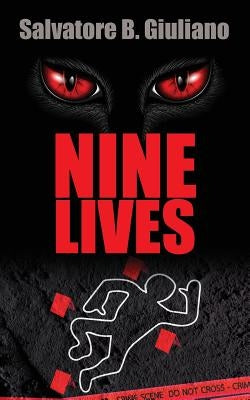 Nine Lives by Giuliano, Salvatore B.