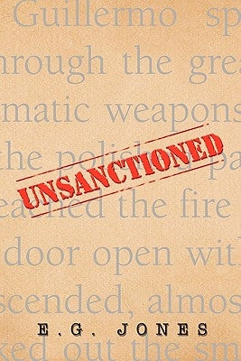 Unsanctioned by E. G. Jones, Jones