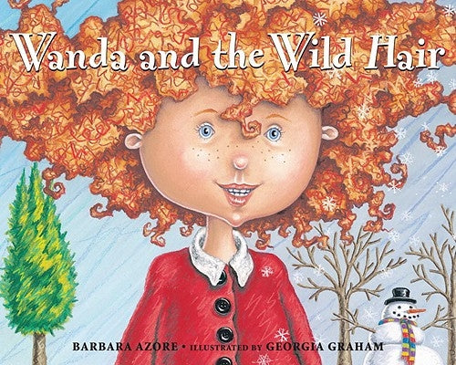 Wanda and the Wild Hair by Azore, Barbara