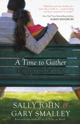 A Time to Gather by John, Sally