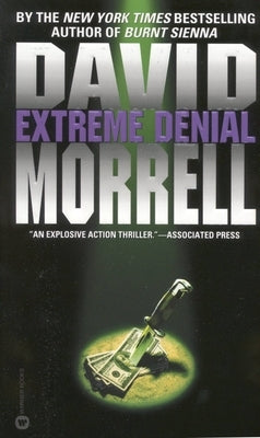 Extreme Denial by Morrell, David