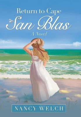 Return to Cape San Blas by Welch, Nancy