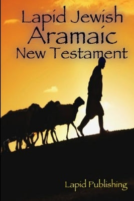 Lapid Jewish Aramaic New Testament by Publishing, Lapid
