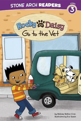 Rocky and Daisy Go to the Vet by Sassin, Eva