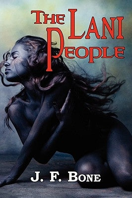 The Lani People by Bone, Jesse F.