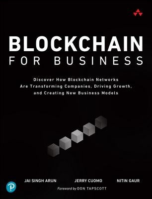 Blockchain for Business by Arun, Jai