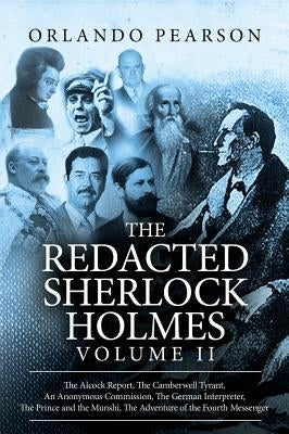 The Redacted Sherlock Holmes (Volume II) by Pearson, Orlando