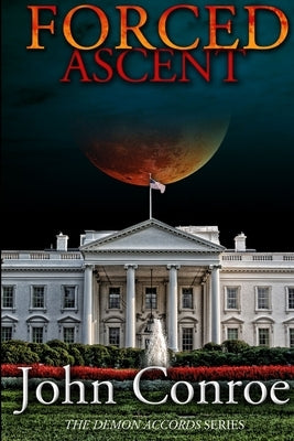 Forced Ascent by Conroe, John