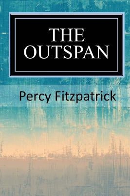 The Outspan by Fitzpatrick, Percy