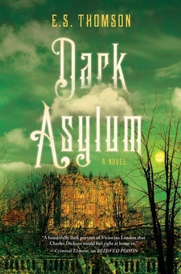 Dark Asylum by Thomson, E. S.