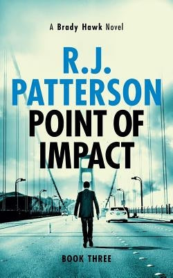 Point of Impact by Patterson, R. J.