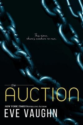 The Auction by Vaughn, Eve