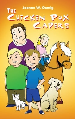 The Chicken Pox Capers by Oemig, Joanne W.