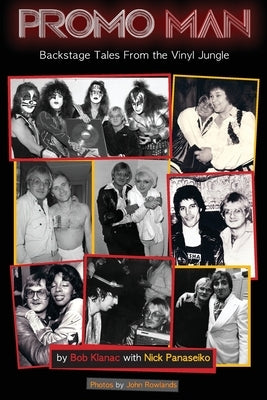 Promo Man: Backstage Tales From The Vinyl Jungle by Panaseiko, Nick