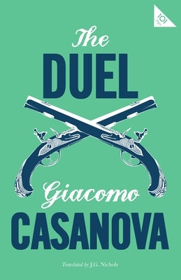 The Duel by Casanova