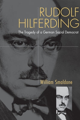 Rudolf Hilferding by Smaldone, William
