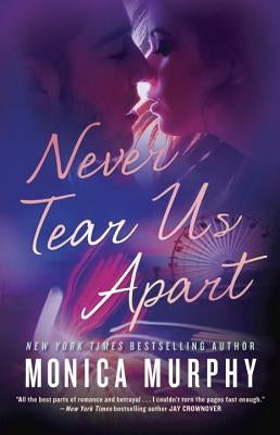 Never Tear Us Apart by Murphy, Monica