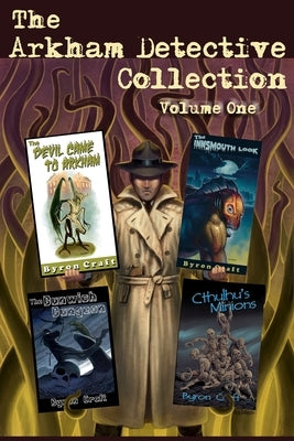 The Arkham Detective Collection by Craft, Byron