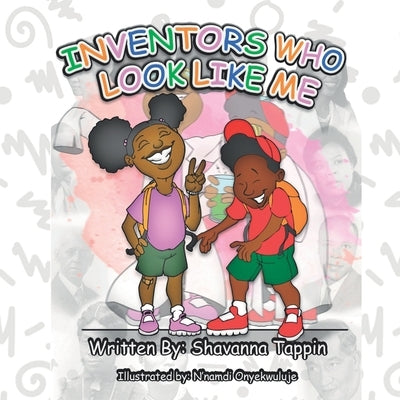 Inventors Who Look Like Me by Onyekwuluje, N'Namdi