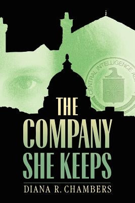 The Company She Keeps by Chambers, Diana Reynolds