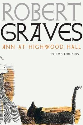 Ann at Highwood Hall by Graves, Robert