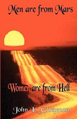 Men are from Mars Women are from Hell by Shubnell, Thomas F.