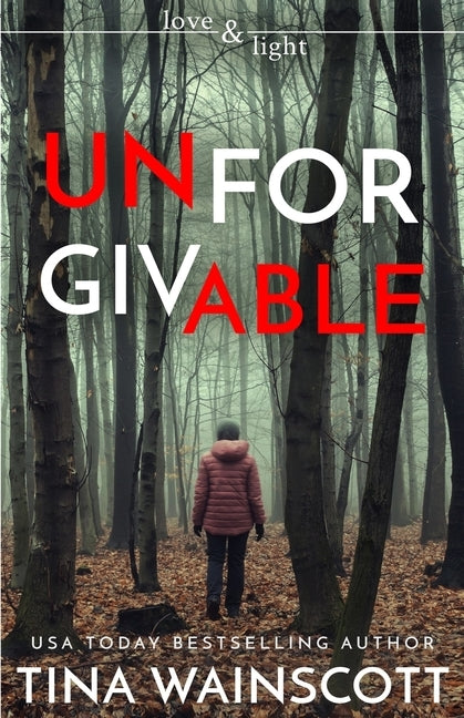 Unforgivable by Wainscott, Tina