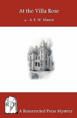 At the Villa Rose by Woodley, A. E. W.