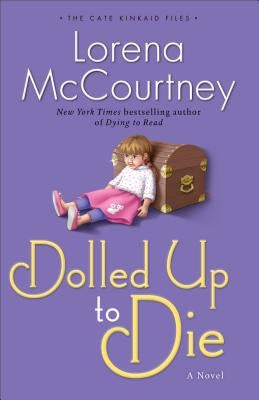 Dolled Up to Die by McCourtney, Lorena