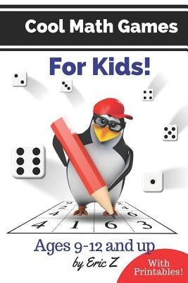 Cool Math Games for Kids by Z, Eric