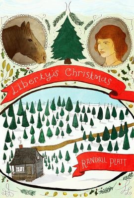 Liberty's Christmas by Platt, Randall